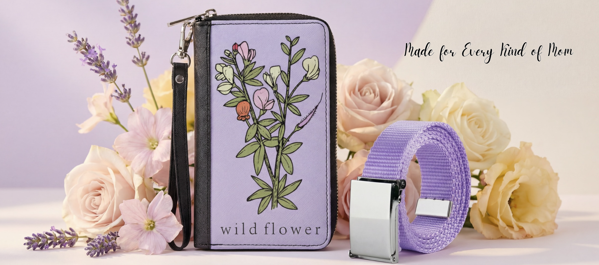 purple background with yellow and pink roses featuring a wildflower purple wallet and belt from the brand 'buckle-down' with the text made for every kind of mom