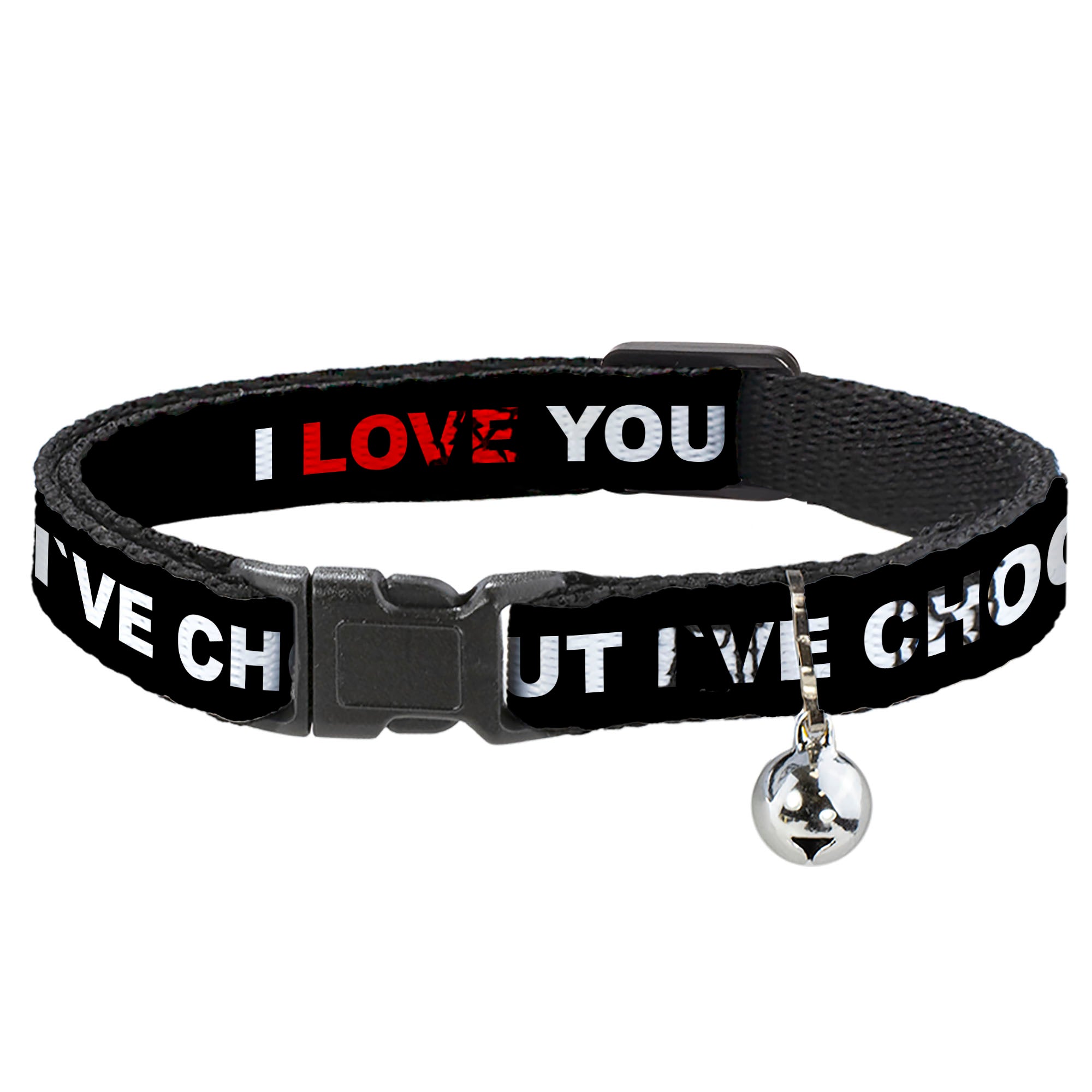 Cat Collar Breakaway - I LOVE YOU BUT I'VE CHOSEN DUBSTEP Breakaway Cat Collars Buckle-Down