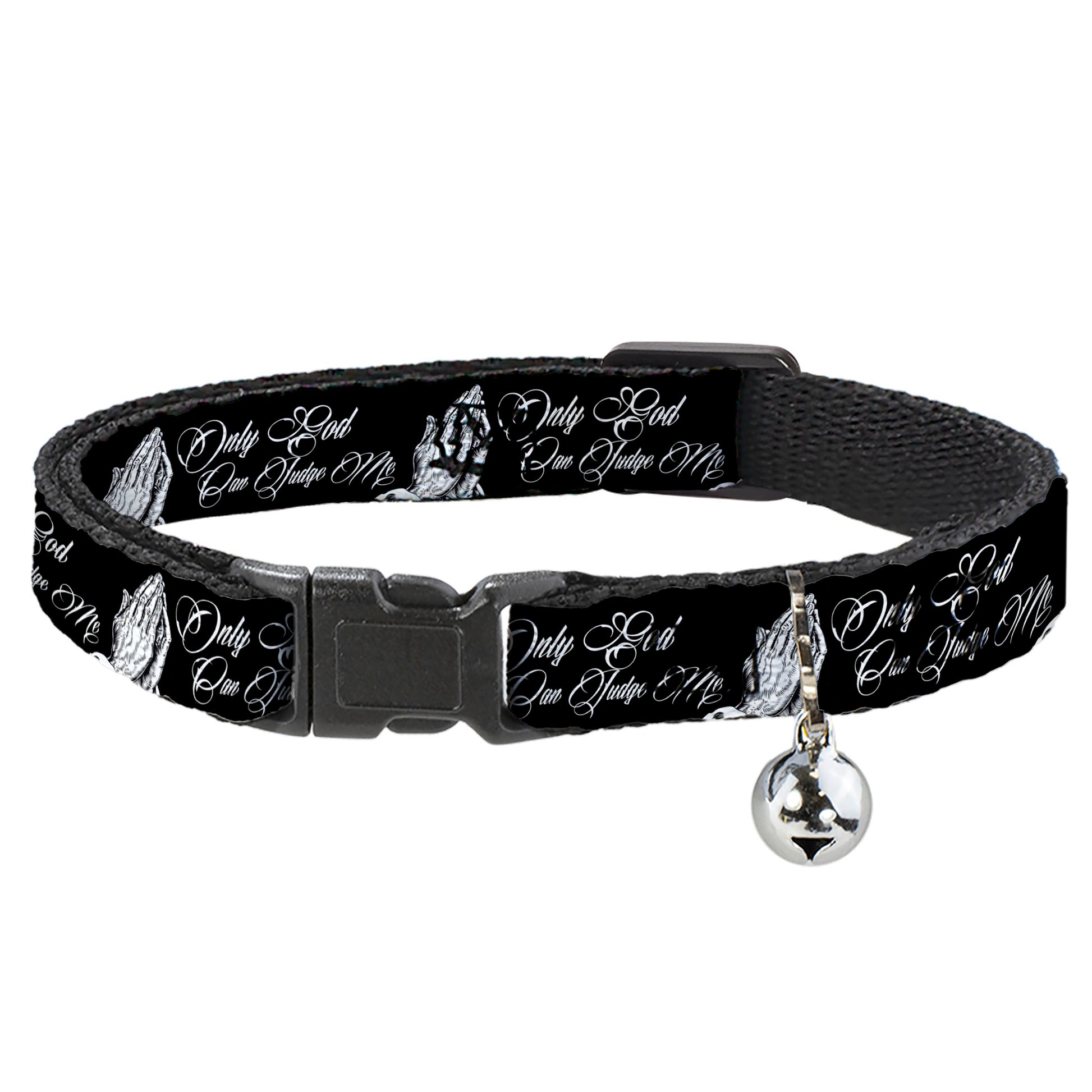Cat Collar Breakaway with Bell - ONLY GOD CAN JUDGE ME Script Praying Hands Black White Breakaway Cat Collars Buckle-Down