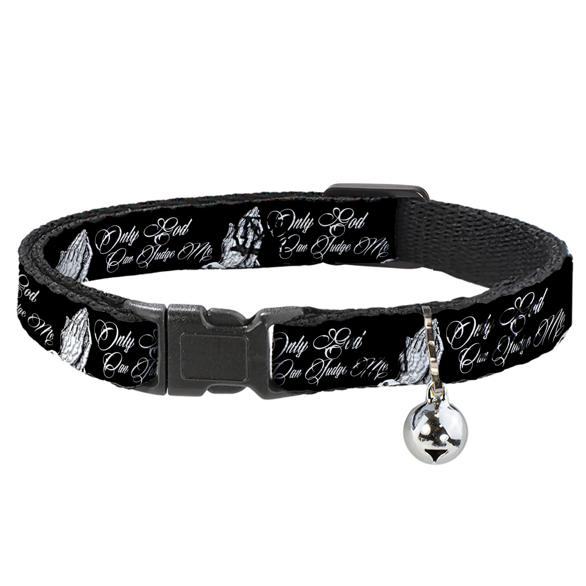 Cat Collar Breakaway with Bell - ONLY GOD CAN JUDGE ME Script Praying Hands Black White Breakaway Cat Collars Buckle-Down