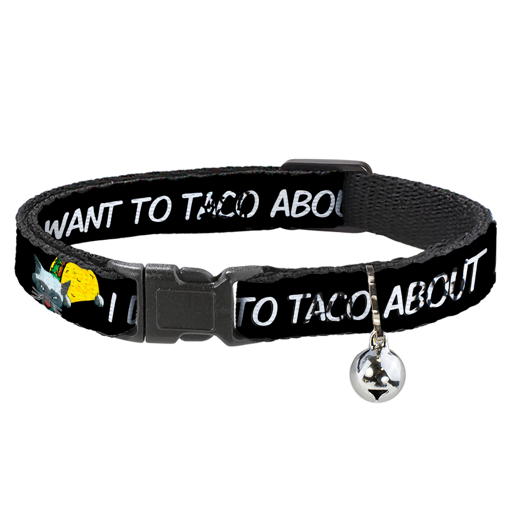 Cat Collar Breakaway - Taco Cat I DON'T WANT TO TACO 'BOUT IT Breakaway Cat Collars Buckle-Down