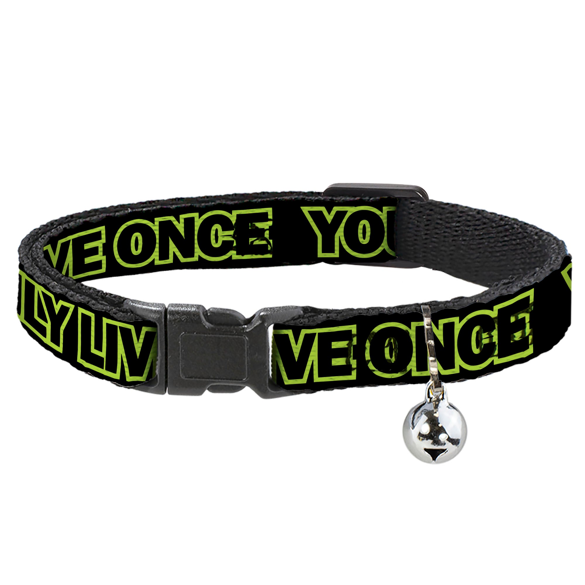 Cat Collar Breakaway - YOU ONLY LIVE ONCE Black Neon Green Breakaway Cat Collars Buckle-Down