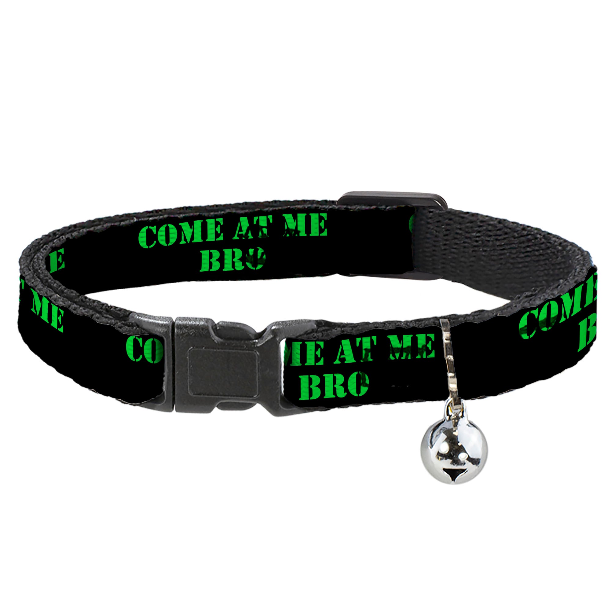 Cat Collar Breakaway - COME AT ME-BRO Black Green Stencil Breakaway Cat Collars Buckle-Down
