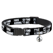 Cat Collar Breakaway - FAFO FUCK AROUND AND FIND OUT Bold Black White Breakaway Cat Collars Buckle-Down