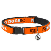 Cat Collar Breakaway - Pet Quote NO DOGS Orange White Breakaway Cat Collars Buckle-Down