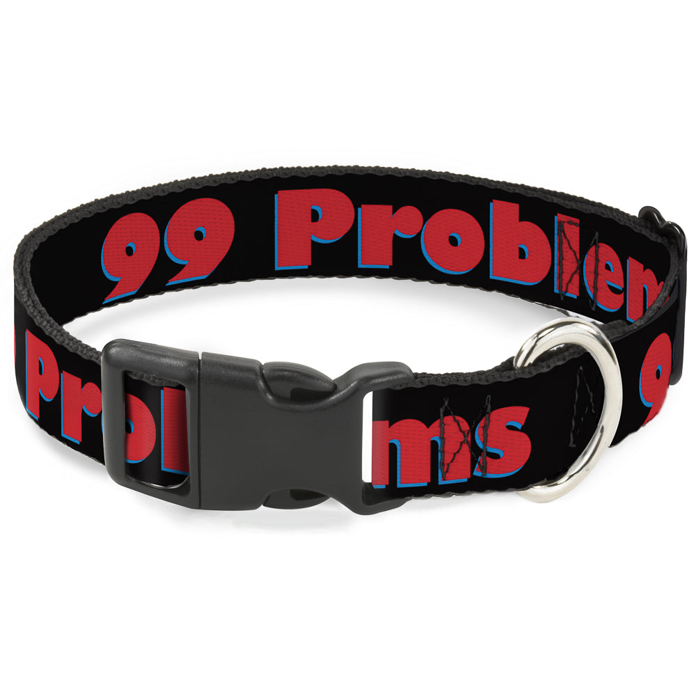 Buckle-Down Plastic Buckle Dog Collar - 99 PROBLEMS Black/Red Plastic Clip Collars Buckle-Down