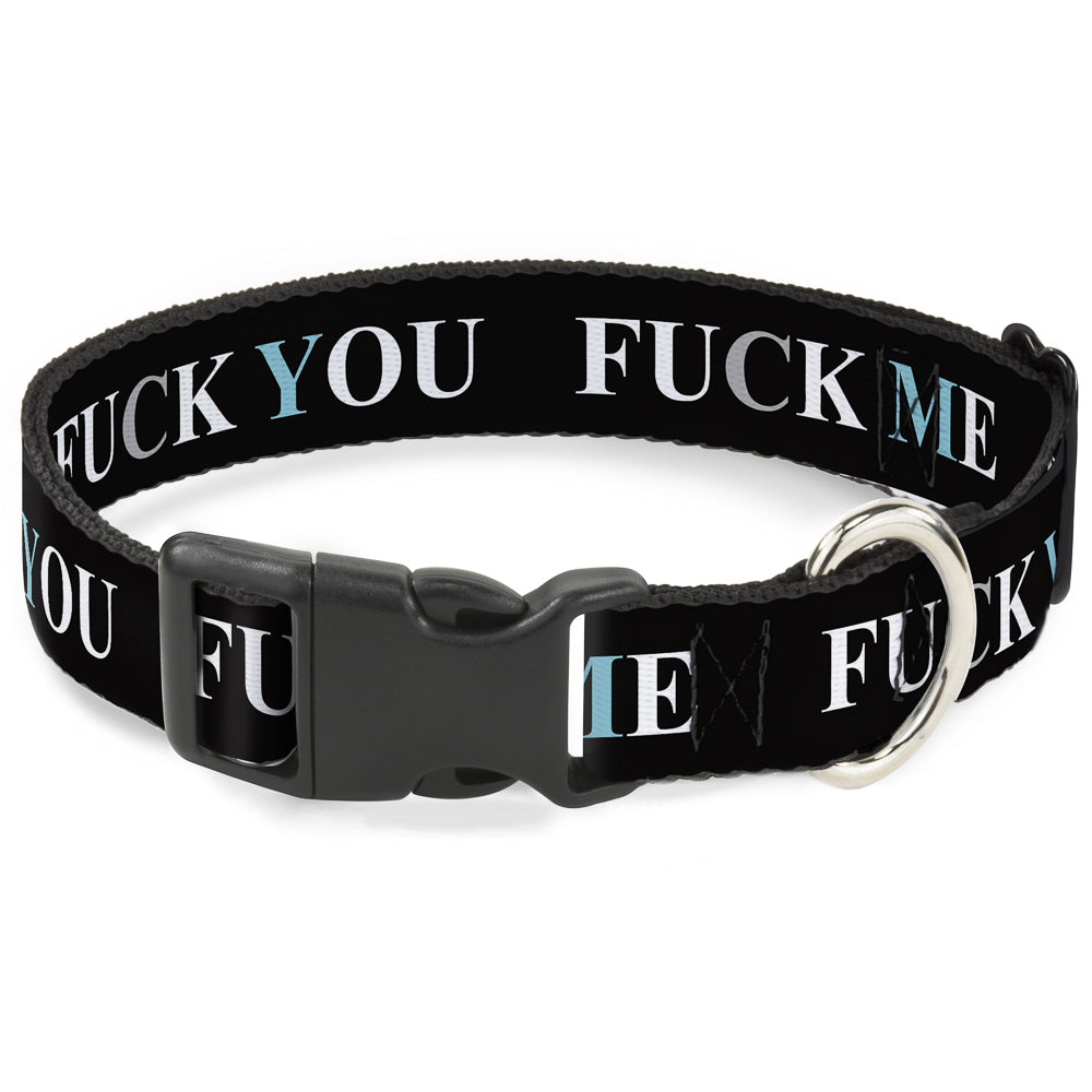 Buckle-Down Plastic Buckle Dog Collar - FUCK YOU/FUCK ME Black/White/Blue Plastic Clip Collars Buckle-Down