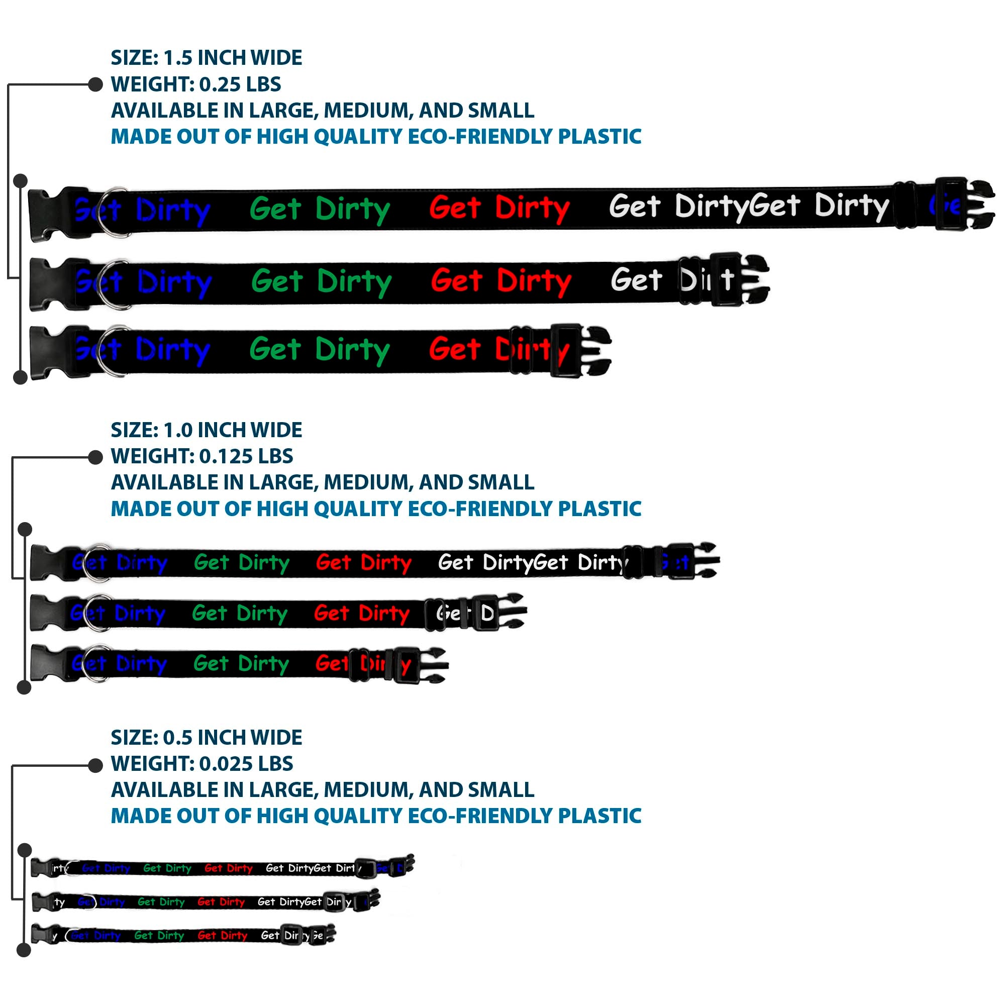Plastic Clip Collar - GET DIRTY Black/White/Blue/Green/Red Plastic Clip Collars Buckle-Down