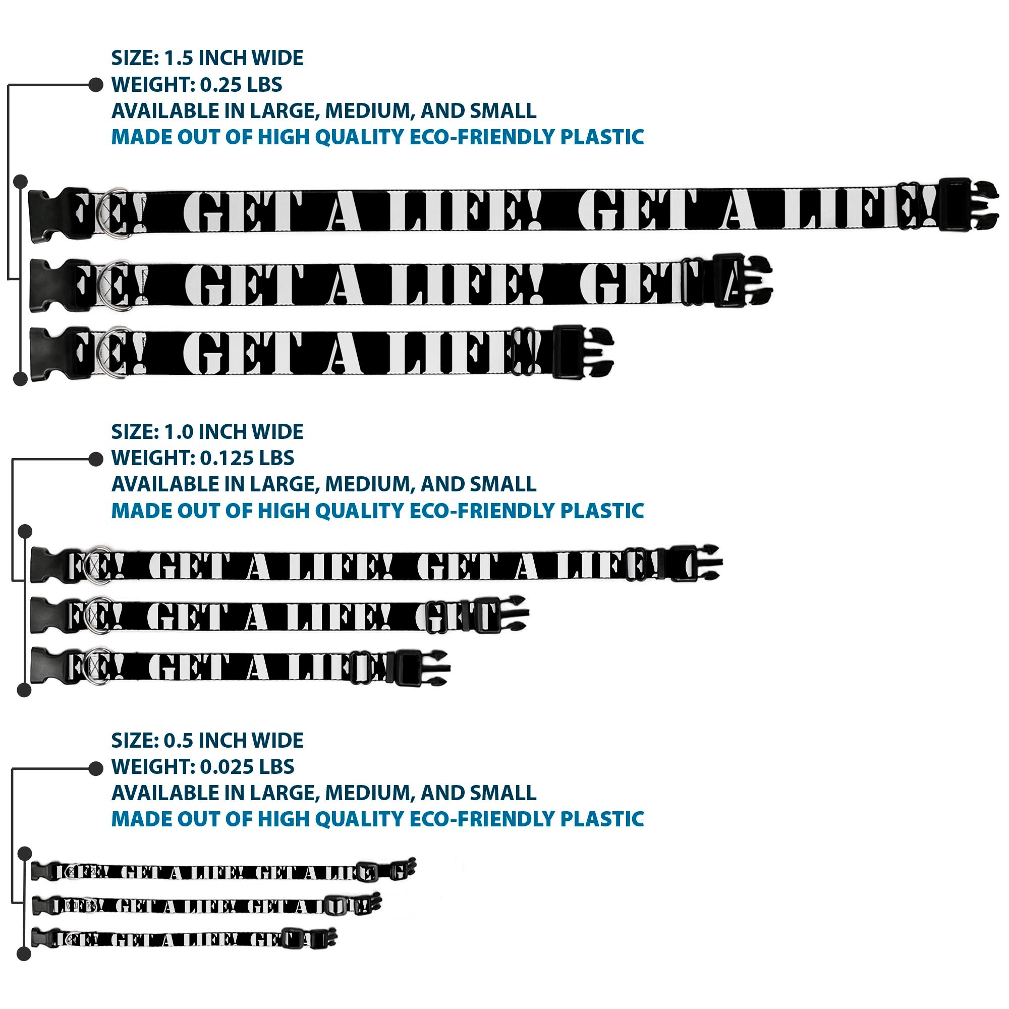 Plastic Clip Collar - GET A LIFE! Black/White Plastic Clip Collars Buckle-Down