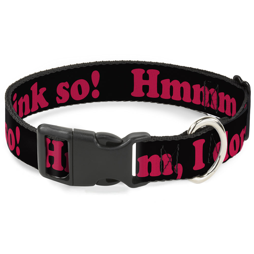 Plastic Clip Collar - HMMM, I DON'T THINK SO! Black/Pink Plastic Clip Collars Buckle-Down