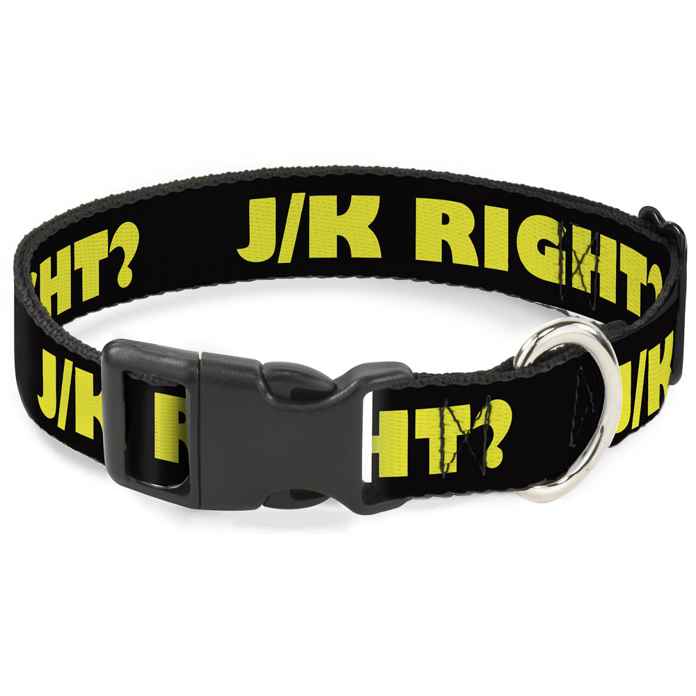 Plastic Clip Collar - J/K RIGHT? Black/Yellow Plastic Clip Collars Buckle-Down