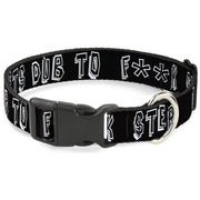 Buckle-Down Plastic Buckle Dog Collar - LETS DUB TO F**K STEP Black/White Plastic Clip Collars Buckle-Down