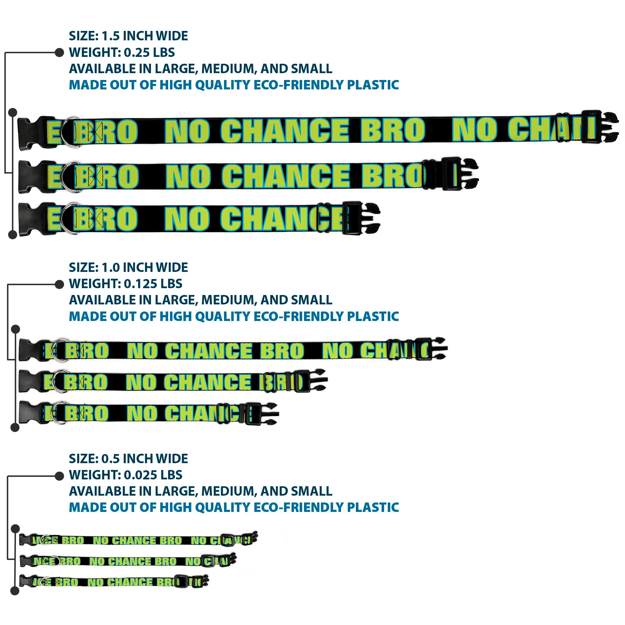Plastic Clip Collar - NO CHANCE BRO Black/Turquoise/Green Plastic Clip Collars Buckle-Down