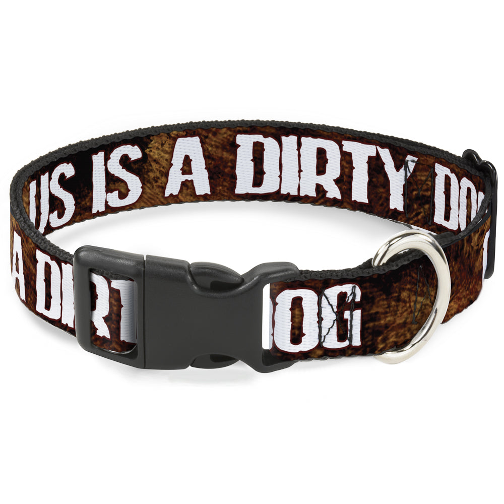 Buckle-Down Plastic Buckle Dog Collar - ONE OF US IS A DIRTY DOG/Fur Brown/White Plastic Clip Collars Buckle-Down