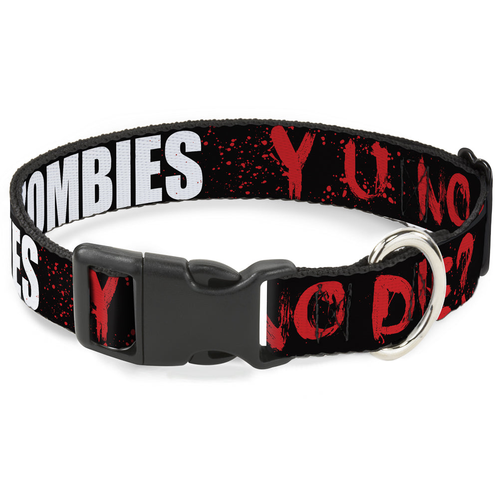Plastic Clip Collar - Zombies Y U NO DIE Black/White/Red Plastic Clip Collars Buckle-Down