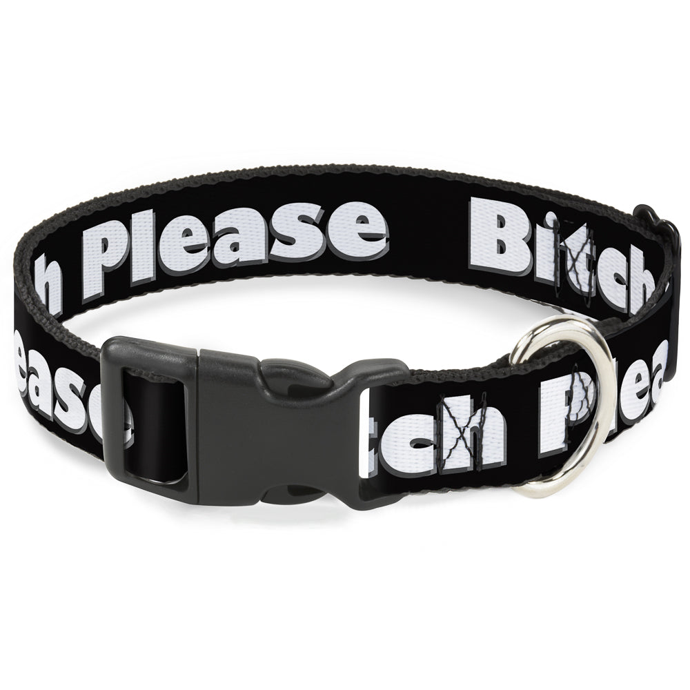 Buckle-Down Plastic Buckle Dog Collar - BITCH PLEASE Black/White Plastic Clip Collars Buckle-Down