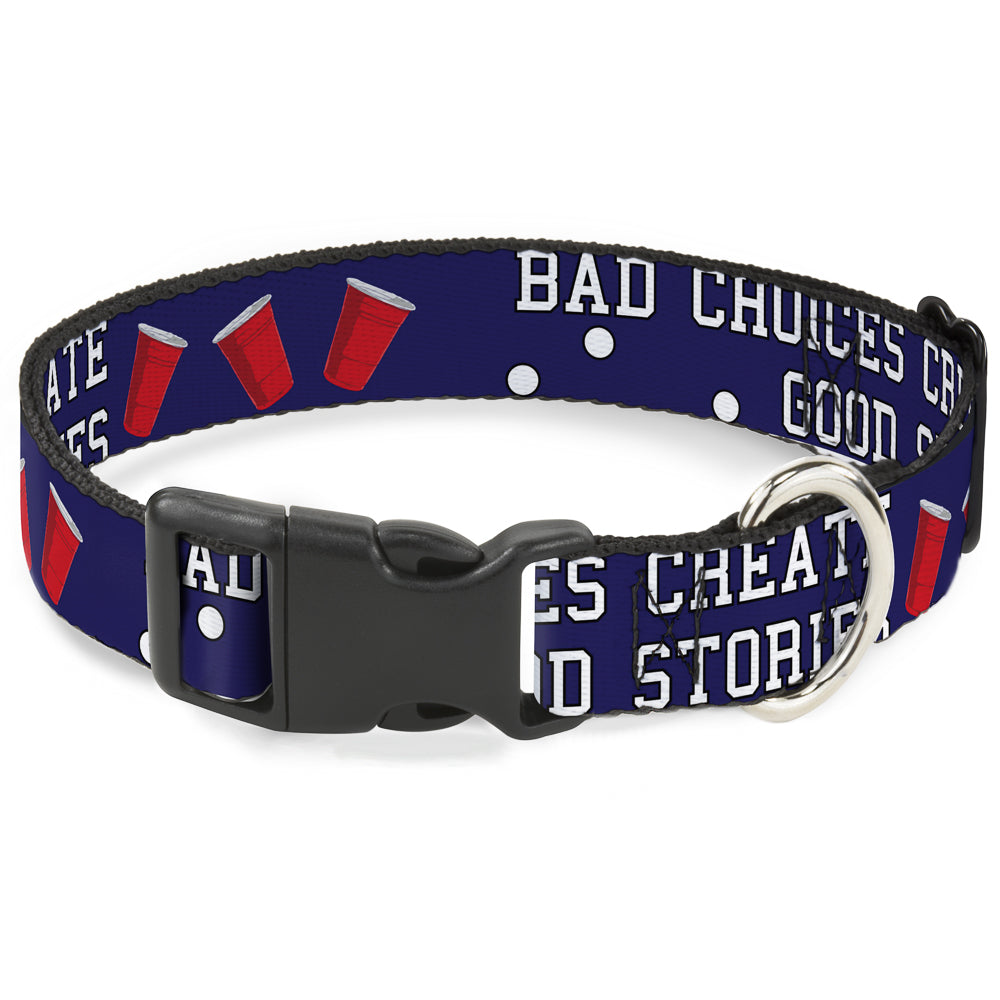 Buckle-Down Plastic Buckle Dog Collar - Beer Pong BAD CHOICES CREATE GOOD STORIES Blue/White/Red Plastic Clip Collars Buckle-Down