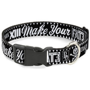 Plastic Clip Collar - BD Skull MAKE YOUR FATE Black/White Plastic Clip Collars Buckle-Down
