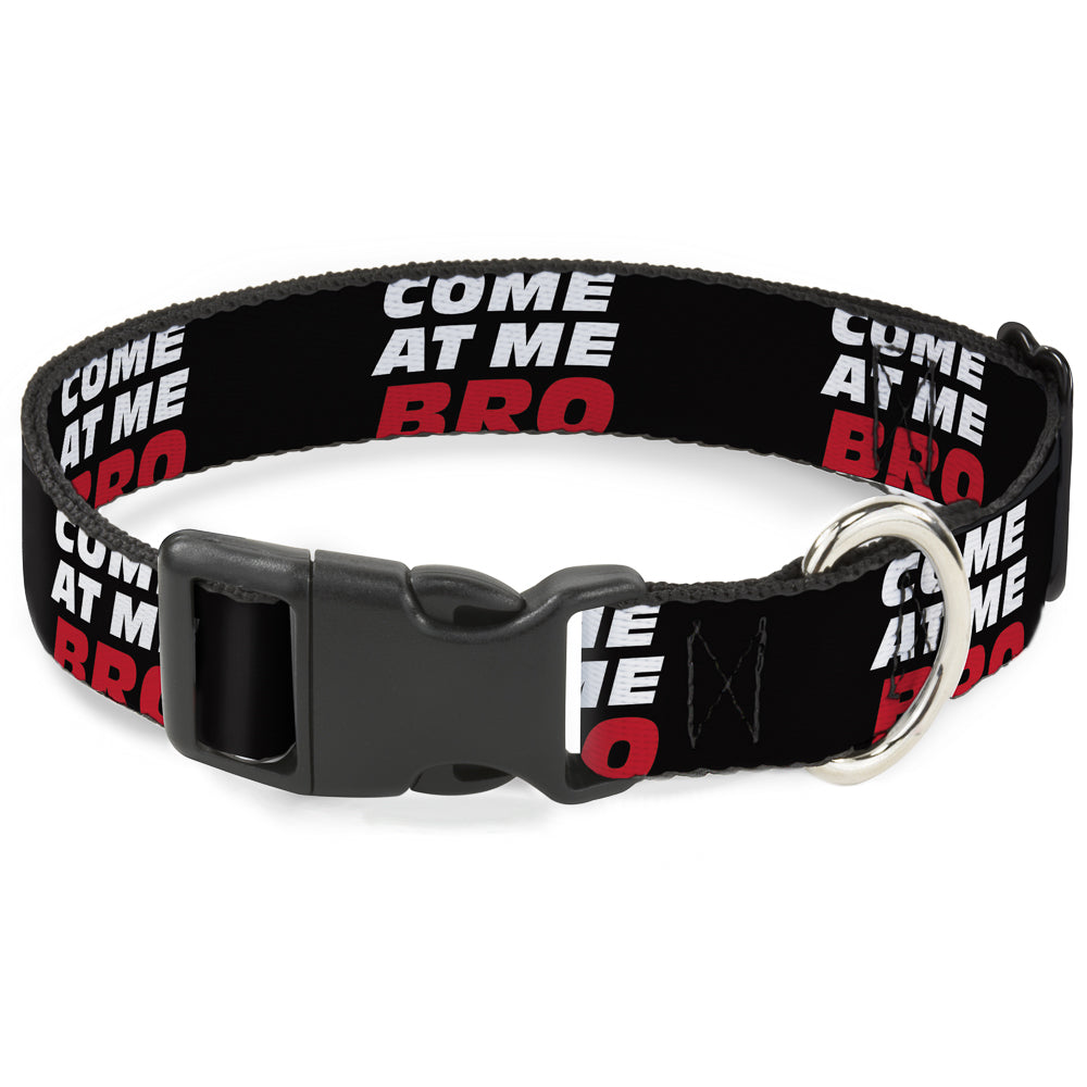 Plastic Clip Collar - COME-AT ME-BRO Black/White/Red Plastic Clip Collars Buckle-Down