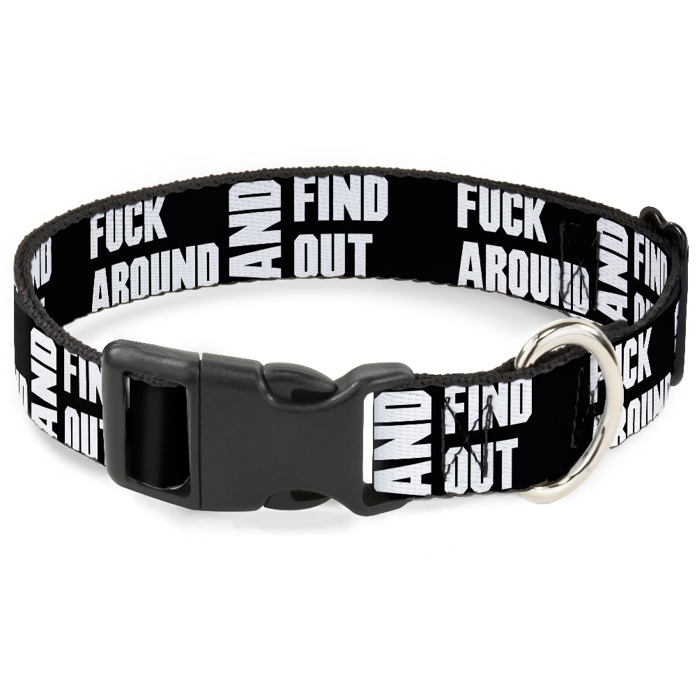 Plastic Clip Collar - FAFO FUCK AROUND AND FIND OUT Bold Black/White Plastic Clip Collars Buckle-Down