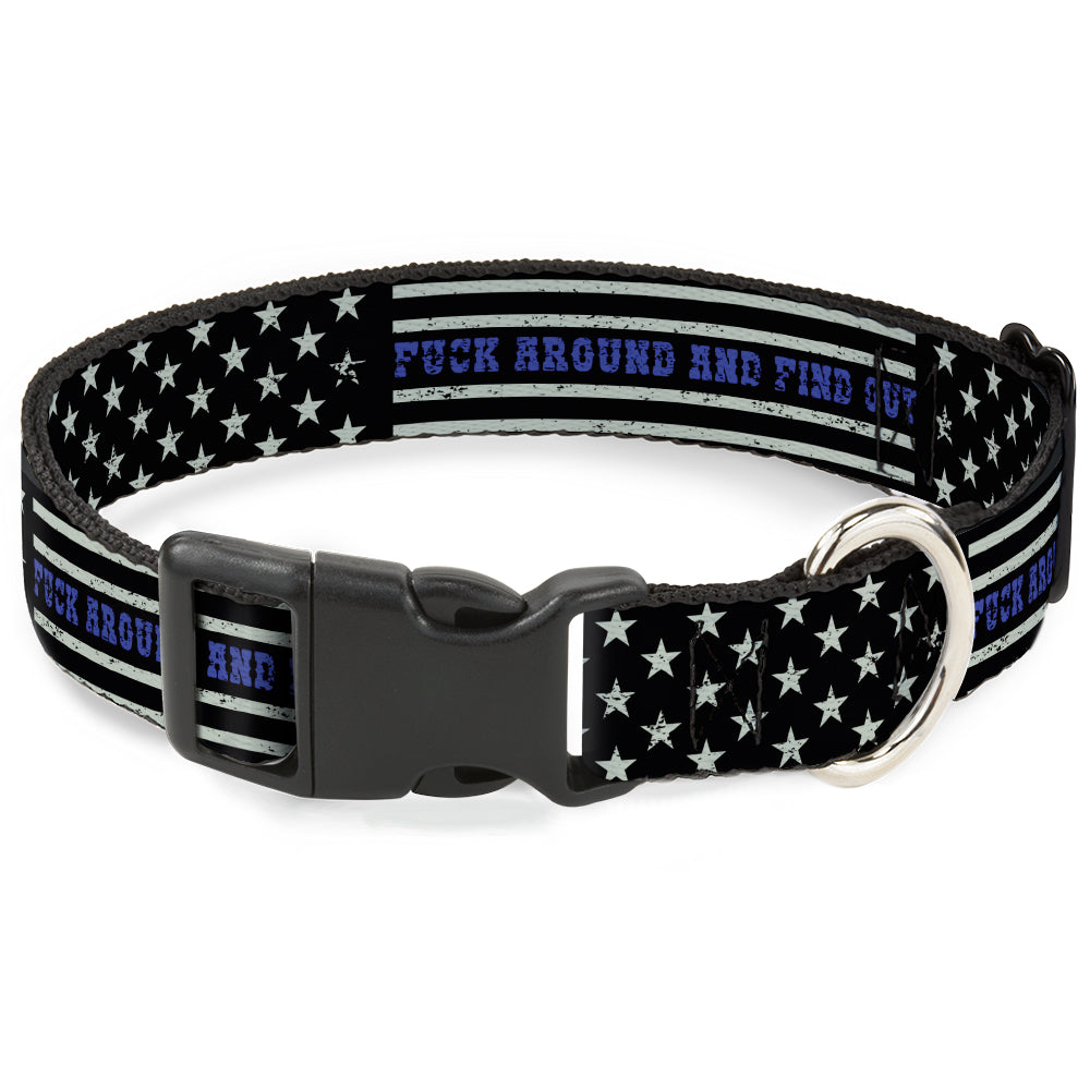 Plastic Clip Collar - FAFO FUCK AROUND AND FIND OUT Thin Blue Line Flag Plastic Clip Collars Buckle-Down
