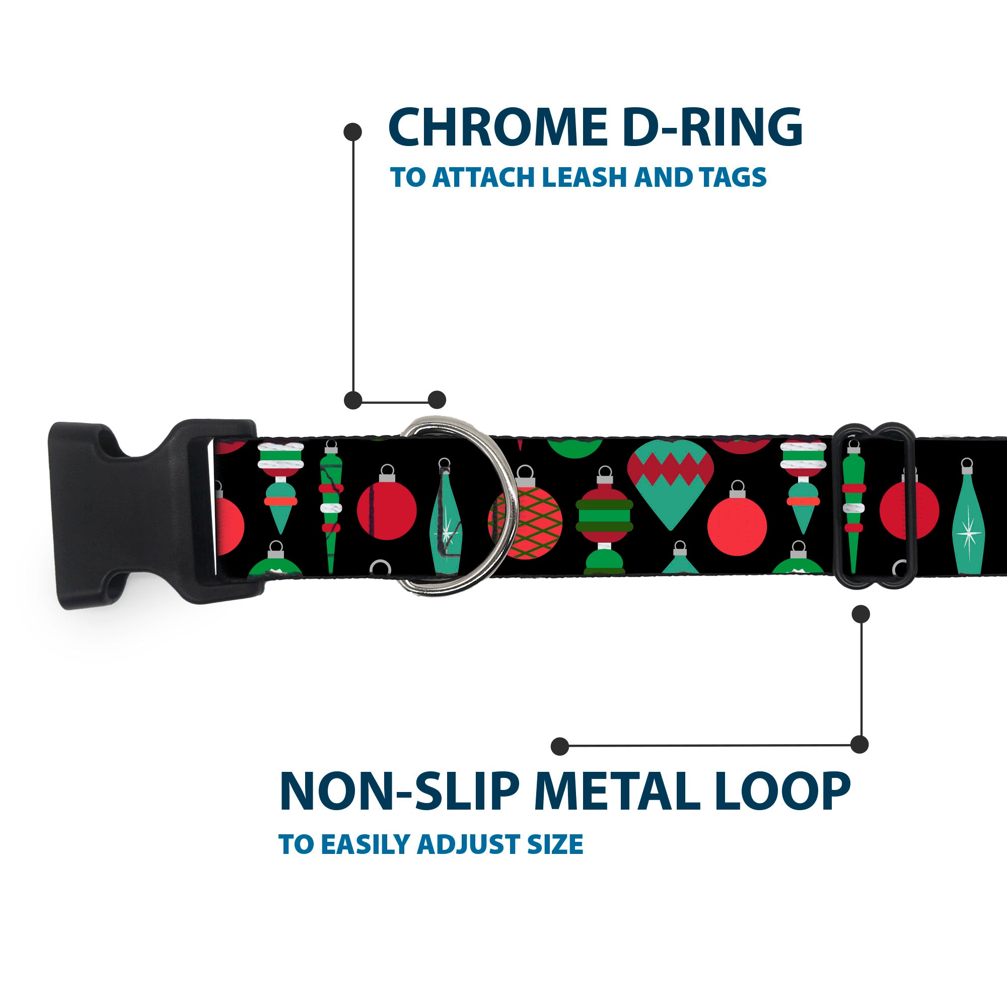 Plastic Clip Collar - Christmas Holiday Finial Bauble Ornaments Black/Reds/Greens Plastic Clip Collars Buckle-Down