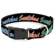 Plastic Clip Collar - SNATCHED Script Black/Multi Color Plastic Clip Collars Buckle-Down