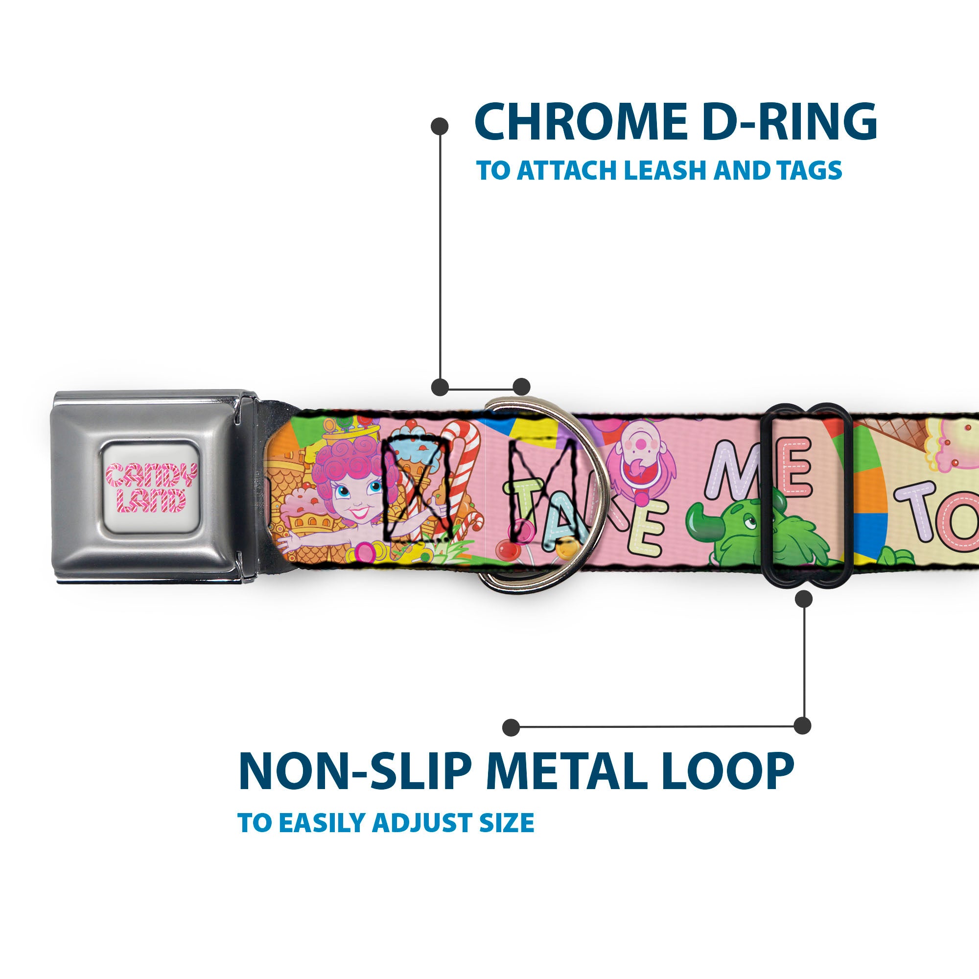 CANDY LAND Title Logo Full Color Light Gray/Pinks Seatbelt Buckle Collar - Candy Land TAKE ME TO THE CANDY Character Collage Multi Color Seatbelt Buckle Collars Candy Land
