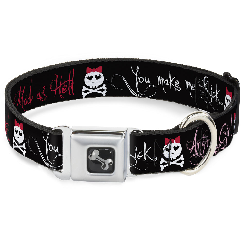 Dog Bone Seatbelt Buckle Collar - Angry Girl/Mad As Hell/You Make Me Sick Seatbelt Buckle Collars Buckle-Down