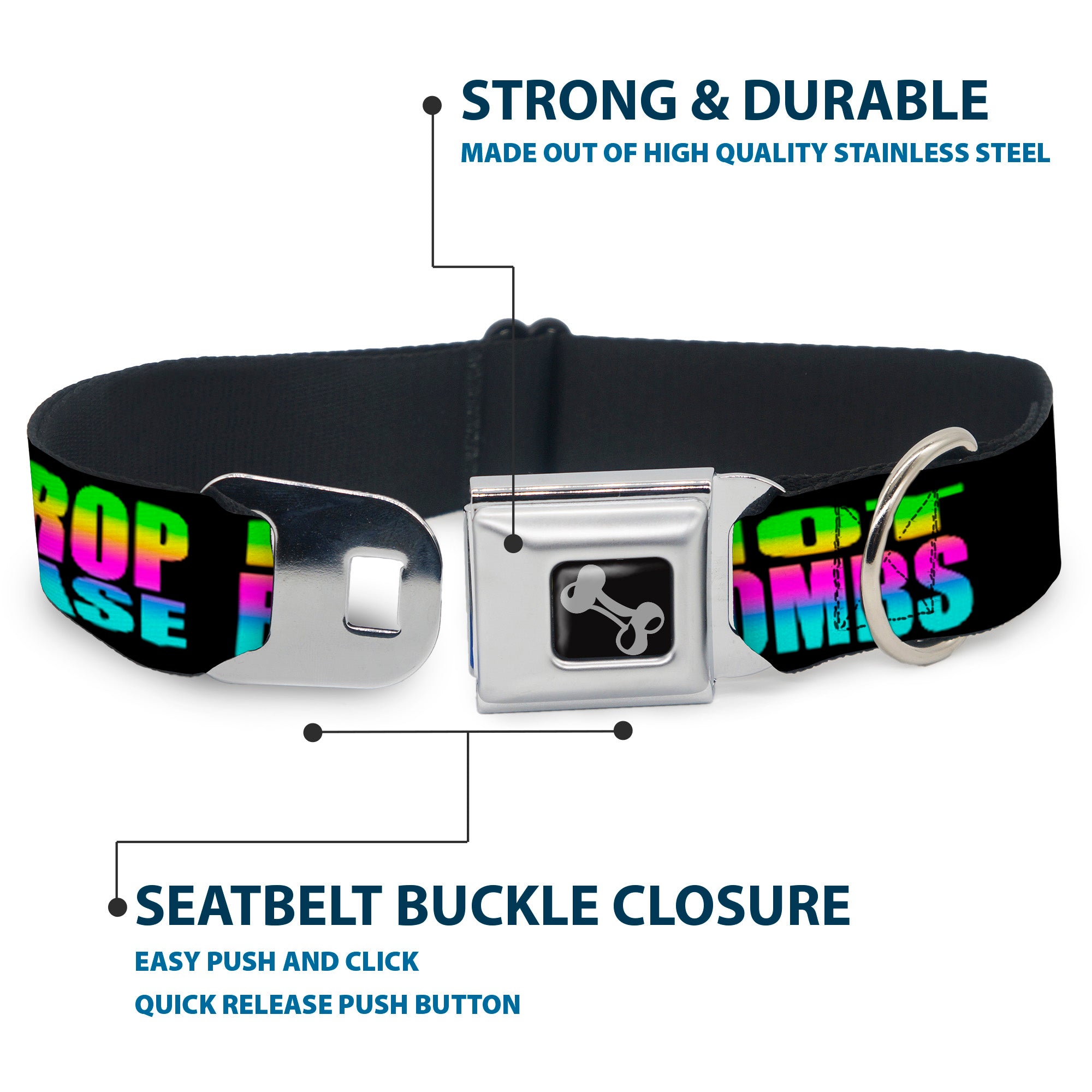 Dog Bone Seatbelt Buckle Collar - DROP BASS NOT BOMBS Black/Rainbow Seatbelt Buckle Collars Buckle-Down