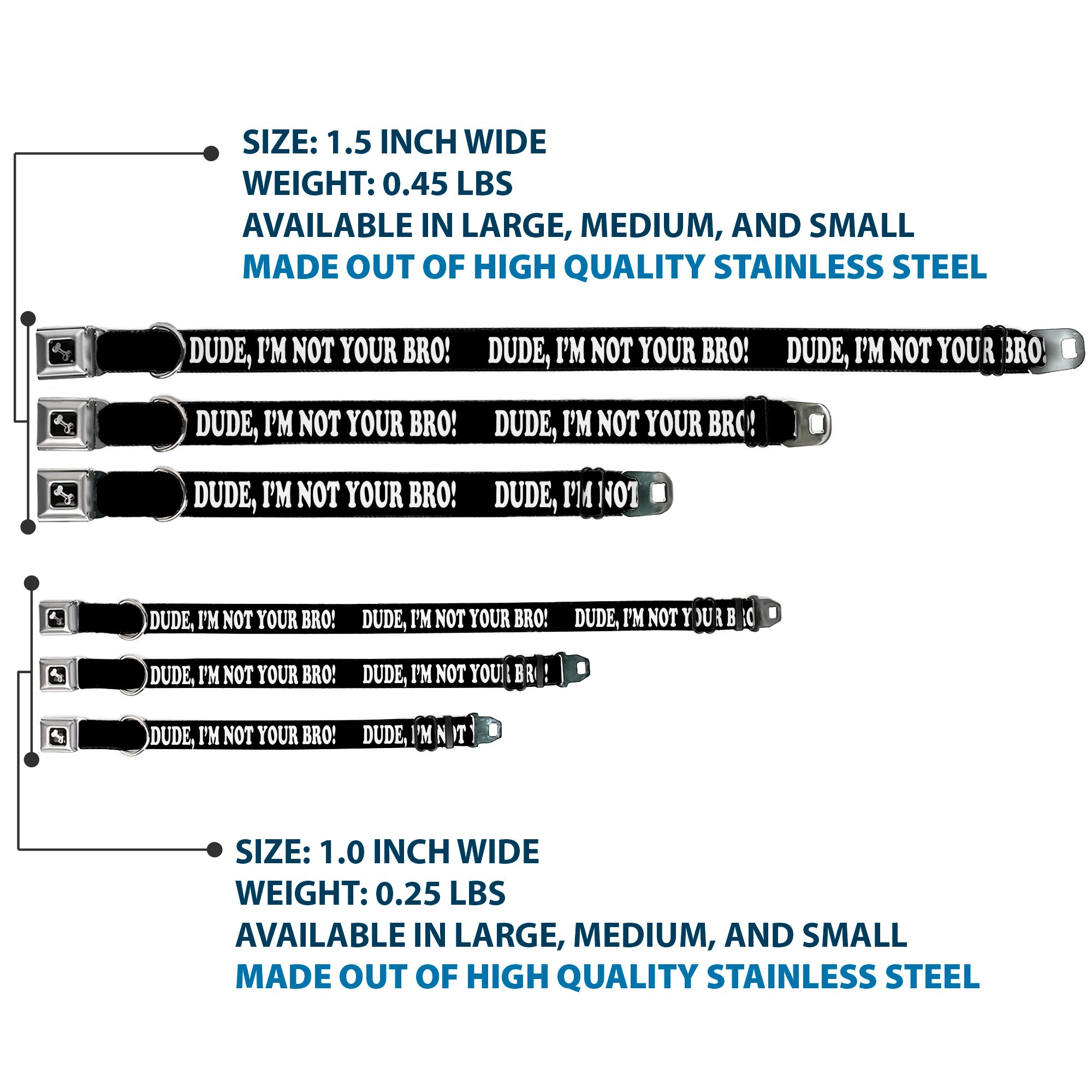 Dog Bone Seatbelt Buckle Collar - DUDE, I'M NOT YOUR BRO! Black/White Seatbelt Buckle Collars Buckle-Down