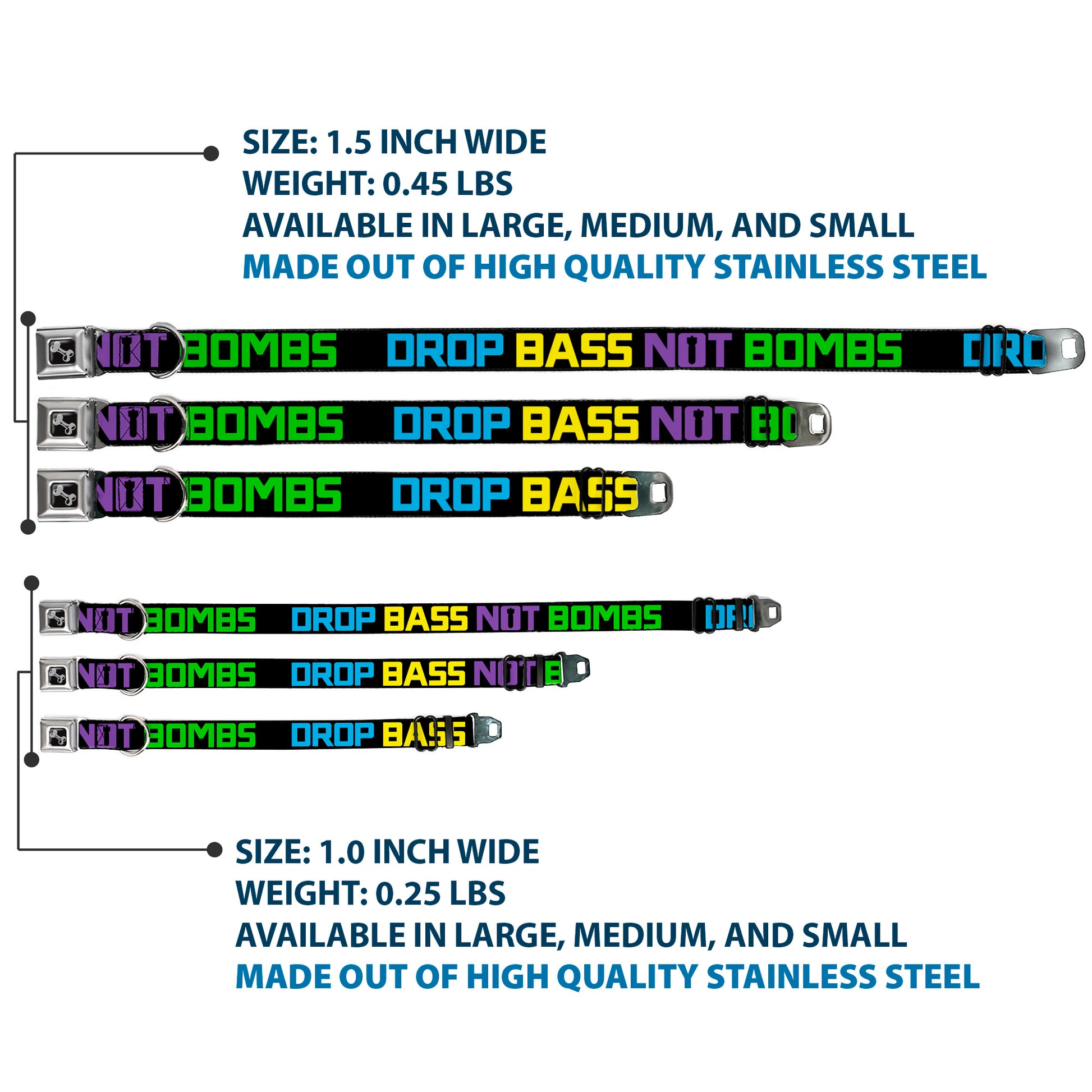 Dog Bone Seatbelt Buckle Collar - DROP BASS NOT BOMBS Black/Blue/Yellow/Purple/Green Seatbelt Buckle Collars Buckle-Down