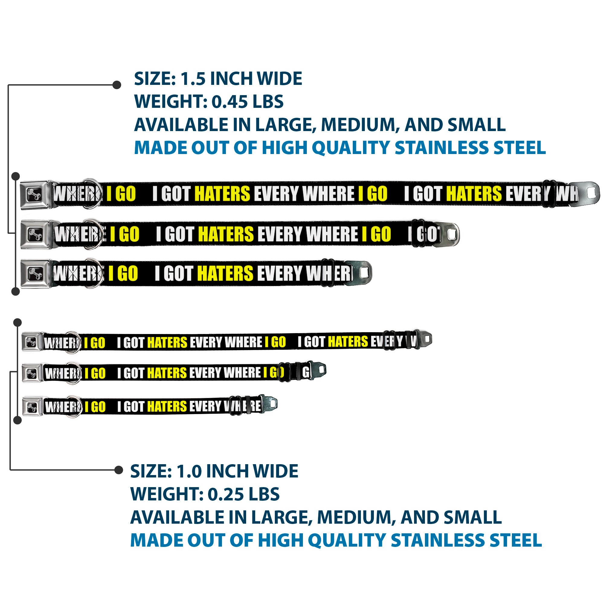 Dog Bone Seatbelt Buckle Collar - I GOT HATERS EVERYWHERE Black/White/Yellow Seatbelt Buckle Collars Buckle-Down