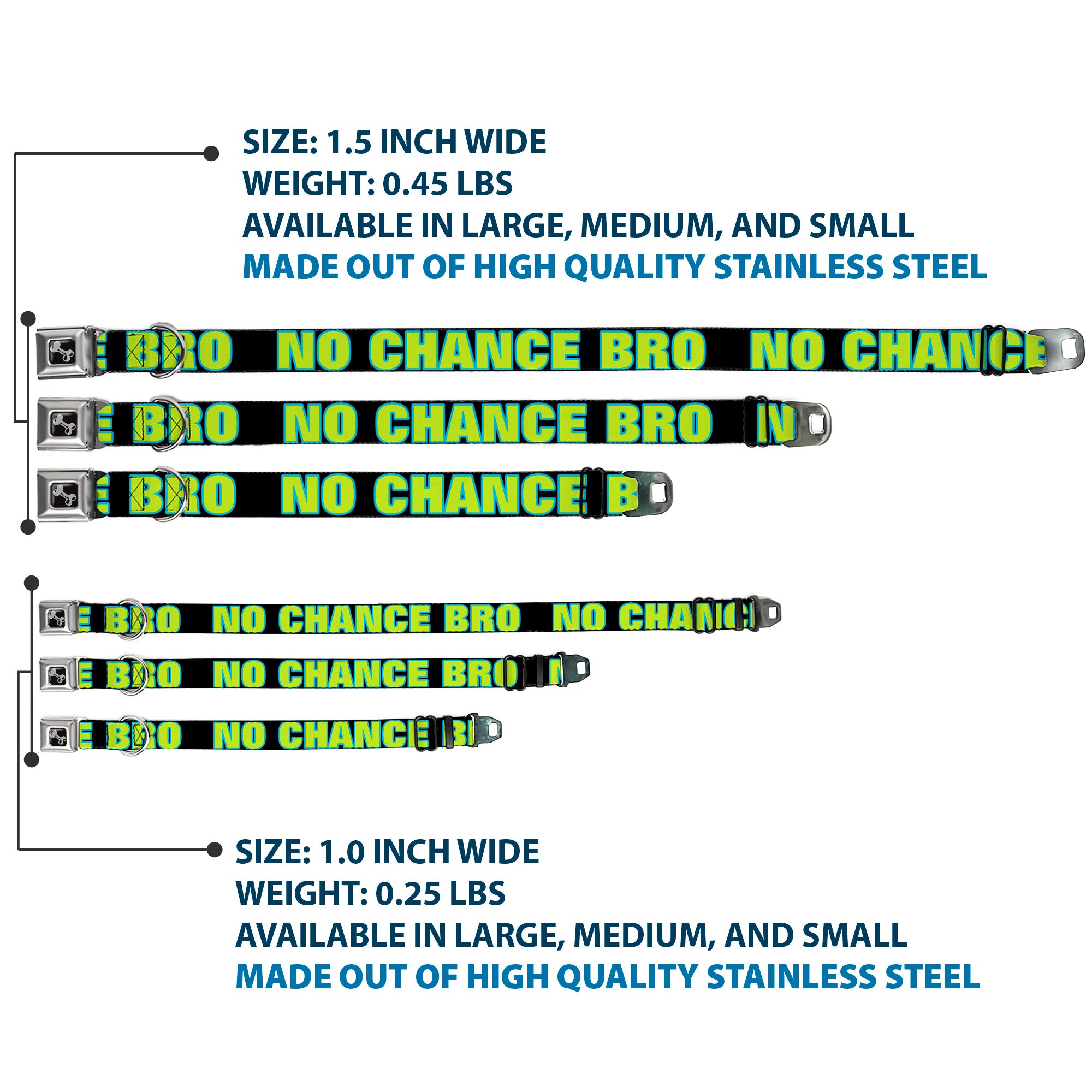 Dog Bone Seatbelt Buckle Collar - NO CHANCE BRO Black/Turquoise/Green Seatbelt Buckle Collars Buckle-Down