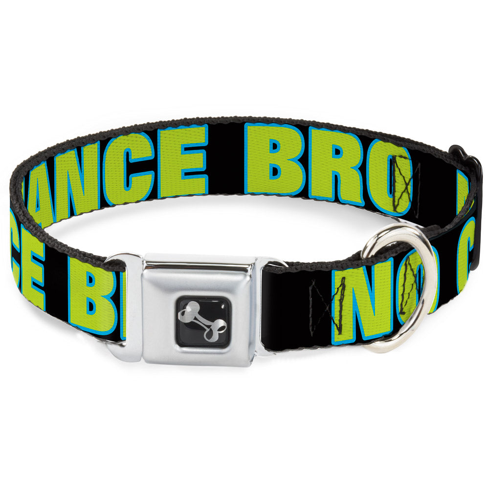 Dog Bone Seatbelt Buckle Collar - NO CHANCE BRO Black/Turquoise/Green Seatbelt Buckle Collars Buckle-Down