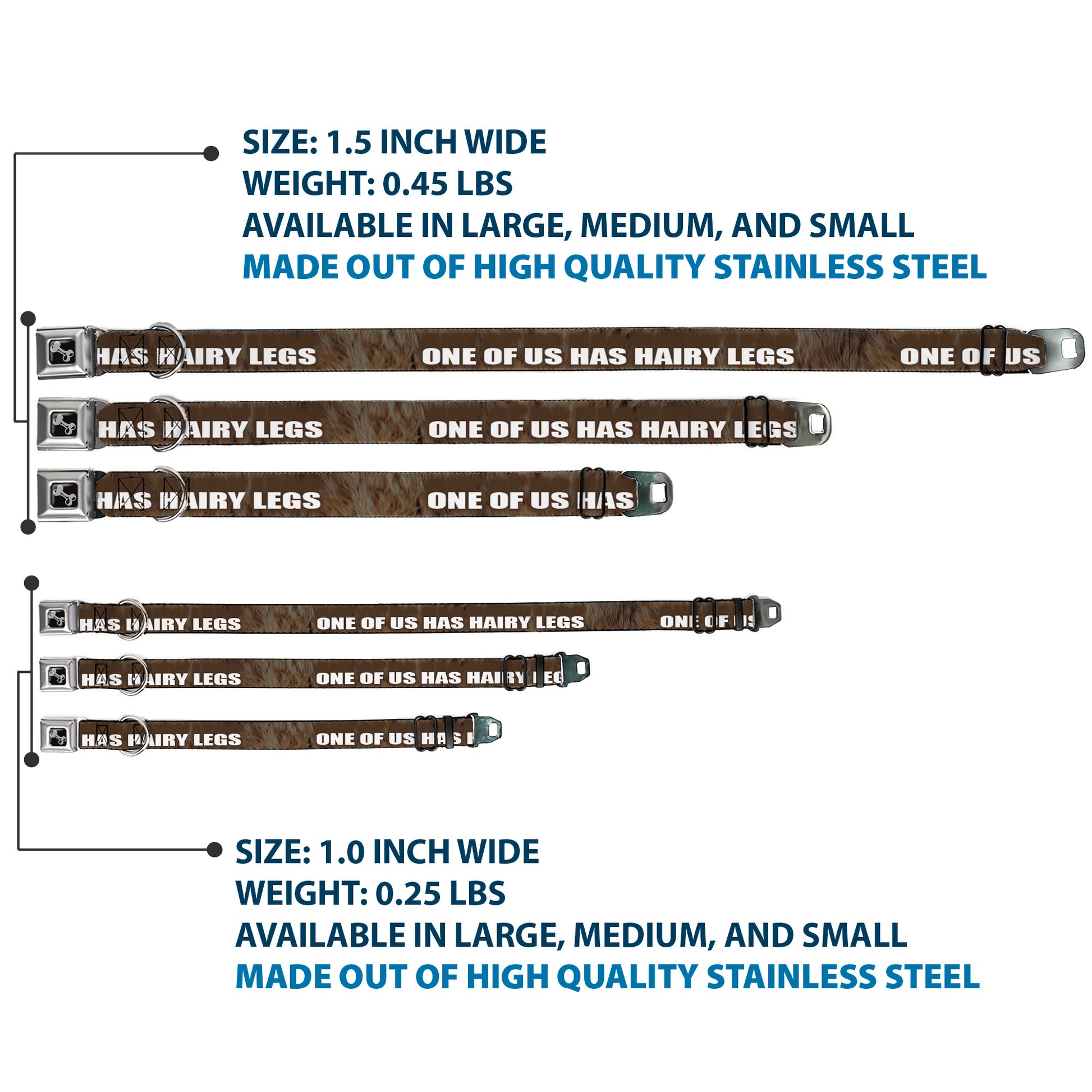 Buckle-Down Seatbelt Buckle Dog Collar - ONE OF US HAS HAIRY LEGS/Fur Tan/White Seatbelt Buckle Collars Buckle-Down