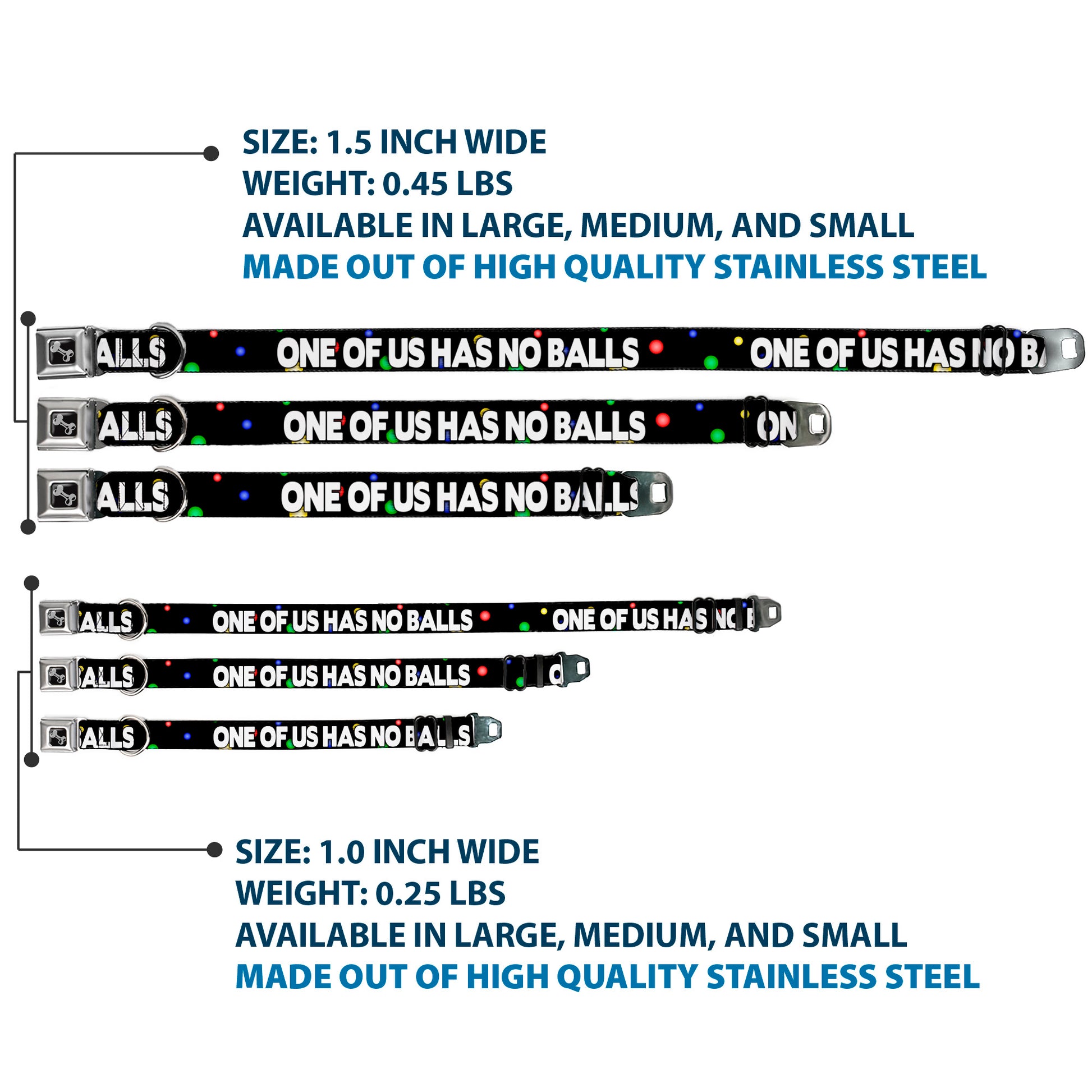 Buckle-Down Seatbelt Buckle Dog Collar - ONE OF US HAS NO BALLS/Balls Black/Multi Color/White Seatbelt Buckle Collars Buckle-Down