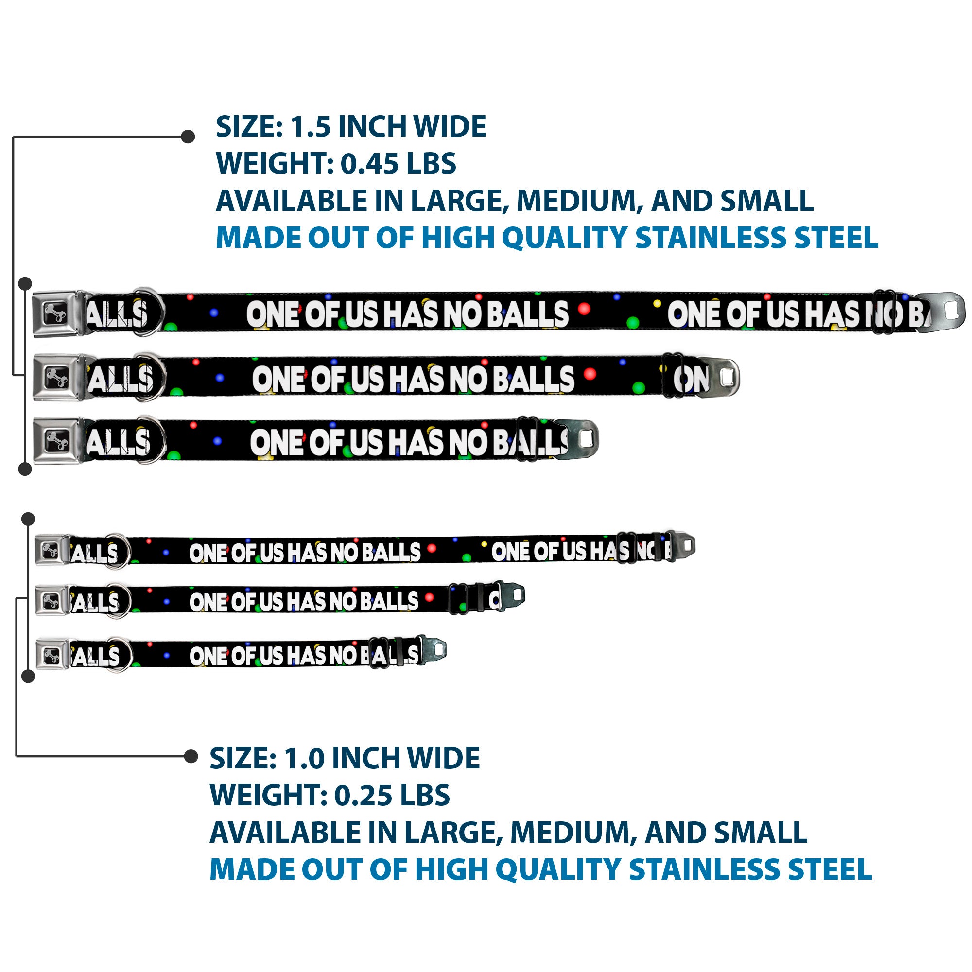 Buckle-Down Seatbelt Buckle Dog Collar - ONE OF US HAS NO BALLS/Balls Black/Multi Color/White Seatbelt Buckle Collars Buckle-Down