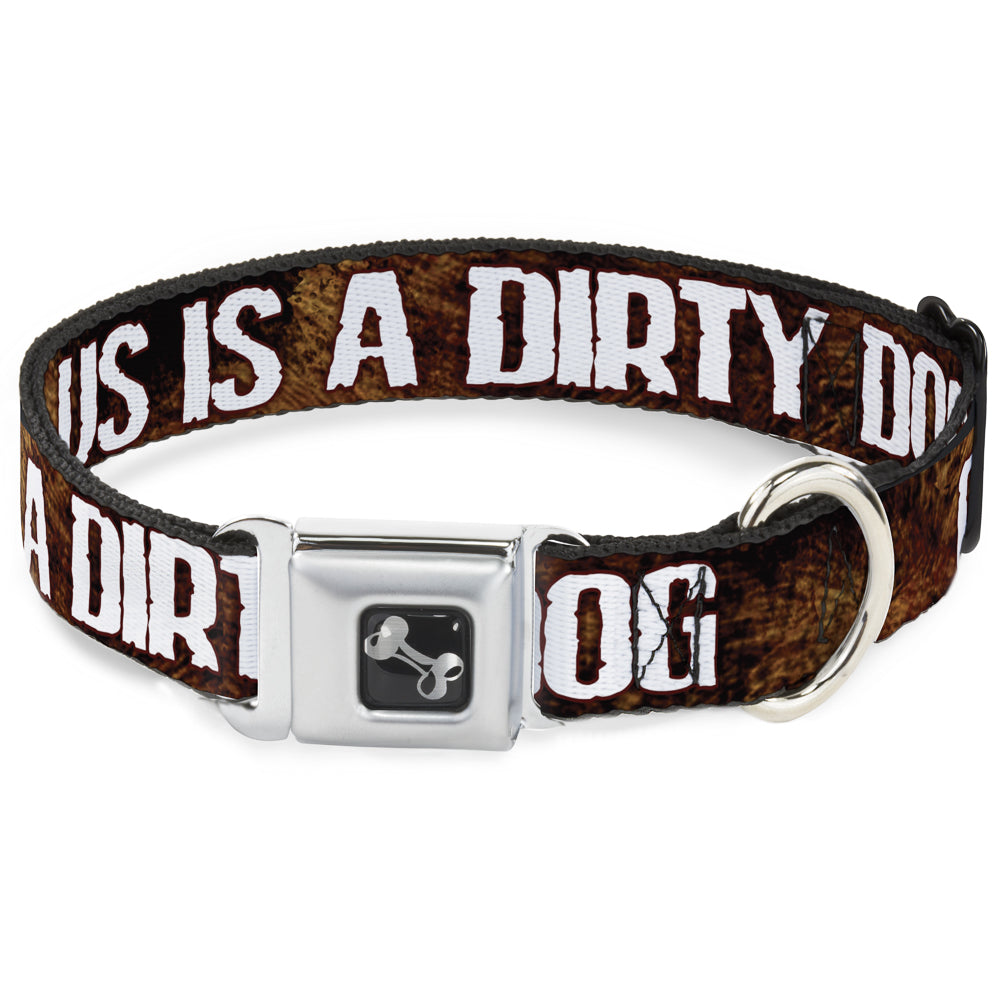 Buckle-Down Seatbelt Buckle Dog Collar - ONE OF US IS A DIRTY DOG/Fur Brown/White Seatbelt Buckle Collars Buckle-Down