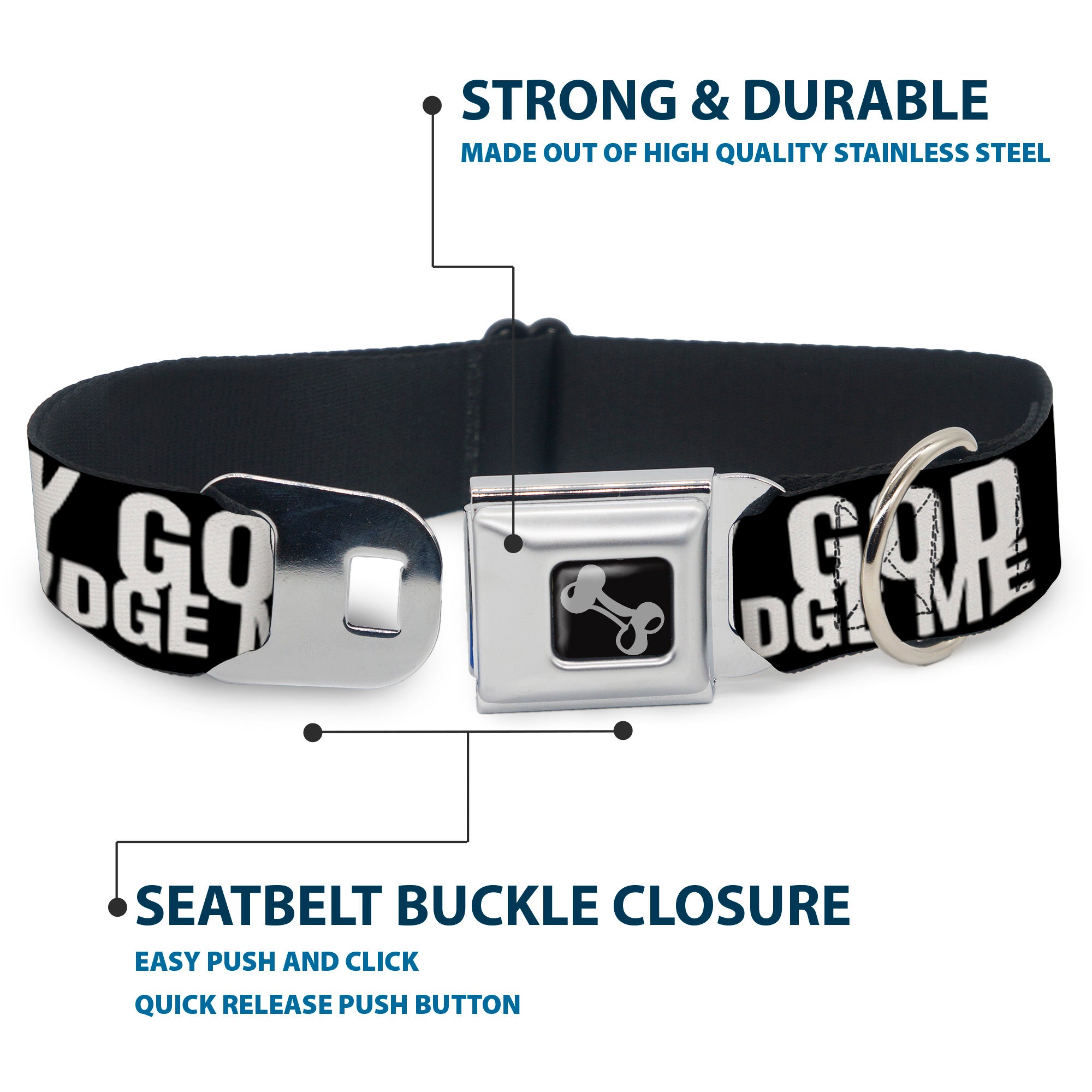 Dog Bone Seatbelt Buckle Collar - ONLY GOD CAN JUDGE ME Bold Black/White Seatbelt Buckle Collars Buckle-Down