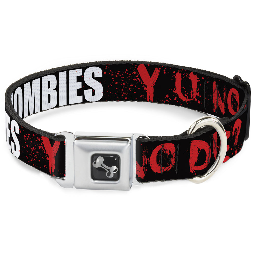 Dog Bone Seatbelt Buckle Collar - Zombies Y U NO DIE Black/White/Red Seatbelt Buckle Collars Buckle-Down