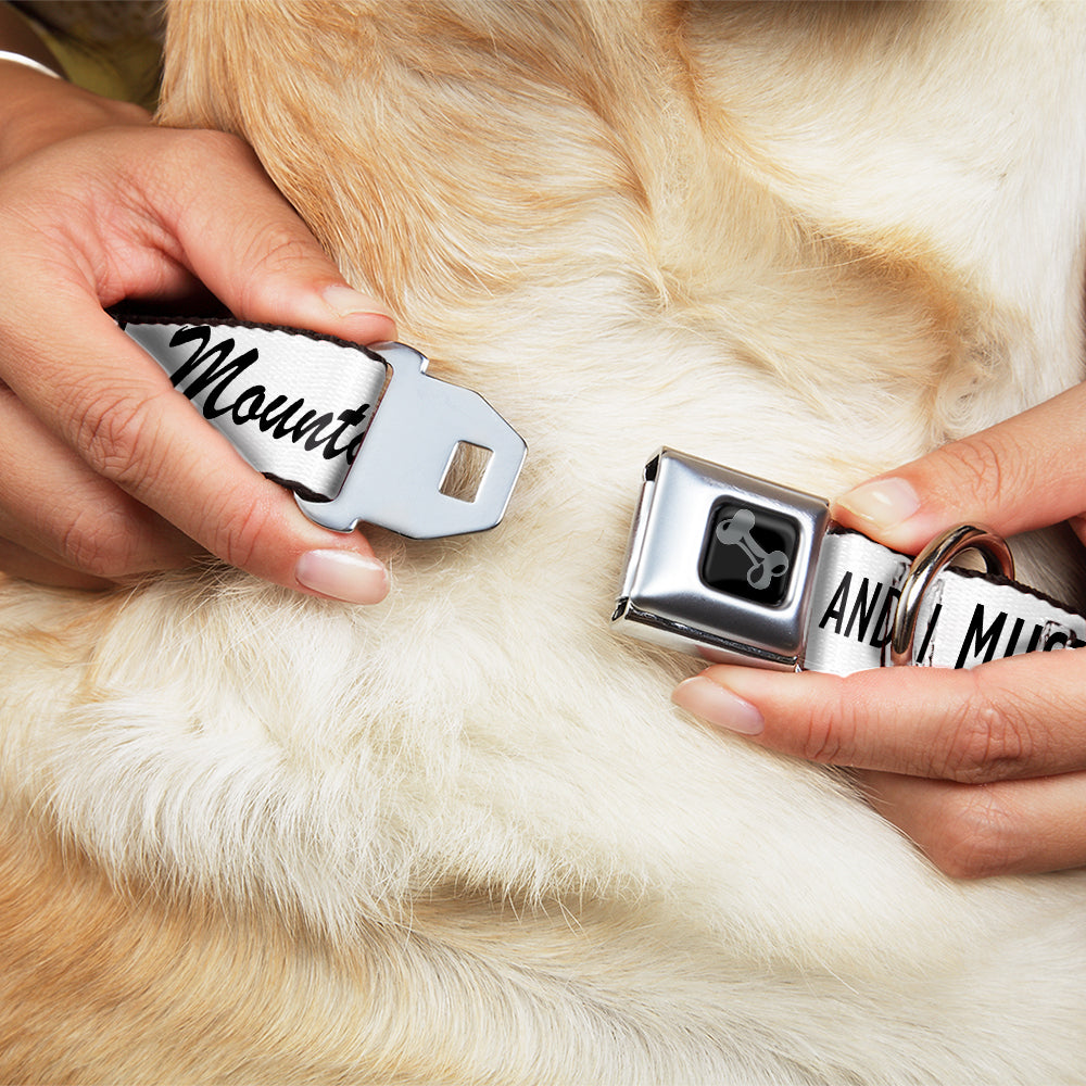 Dog Bone Black/Silver Seatbelt Buckle Collar - THE MOUNTAINS ARE CALLING AND I MUST GO/Mountains Outline White/Black Seatbelt Buckle Collars Buckle-Down