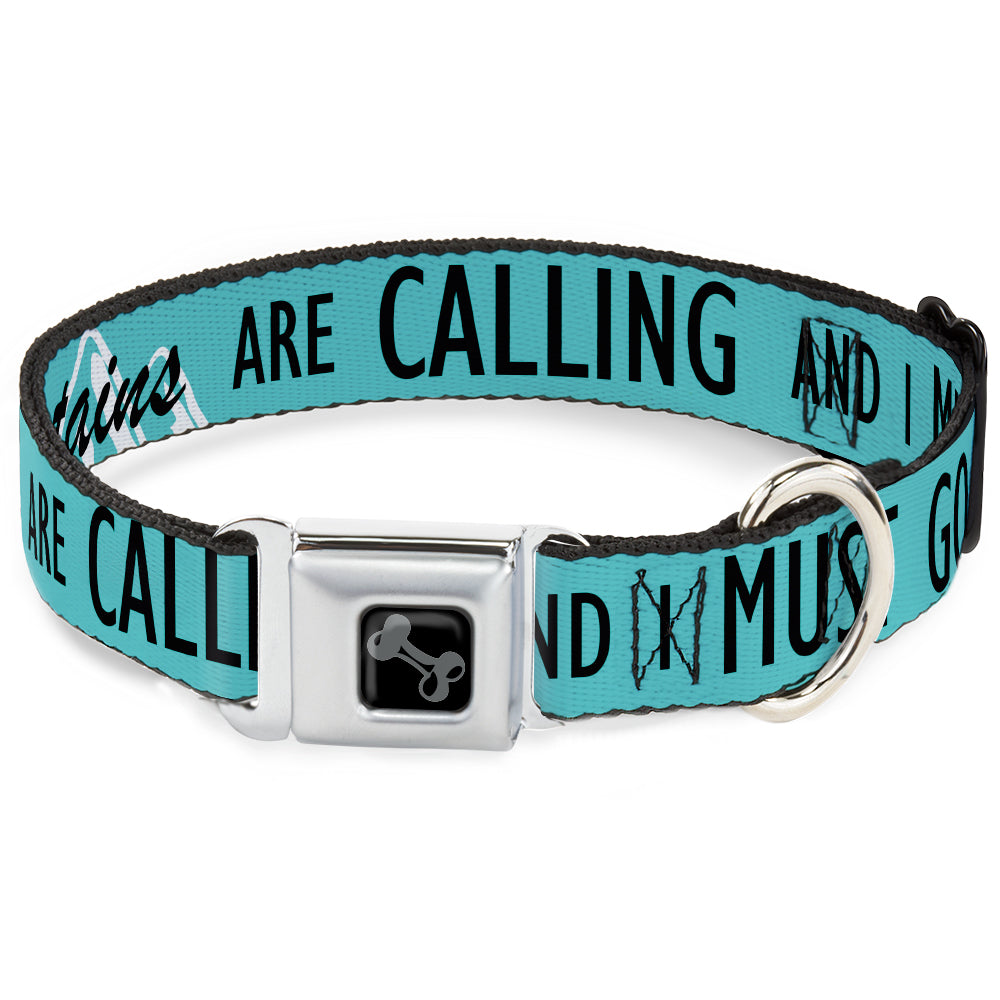 Dog Bone Black/Silver Seatbelt Buckle Collar - THE MOUNTAINS ARE CALLING AND I MUST GO/Mountains Outline2 Teal/White/Black Seatbelt Buckle Collars Buckle-Down