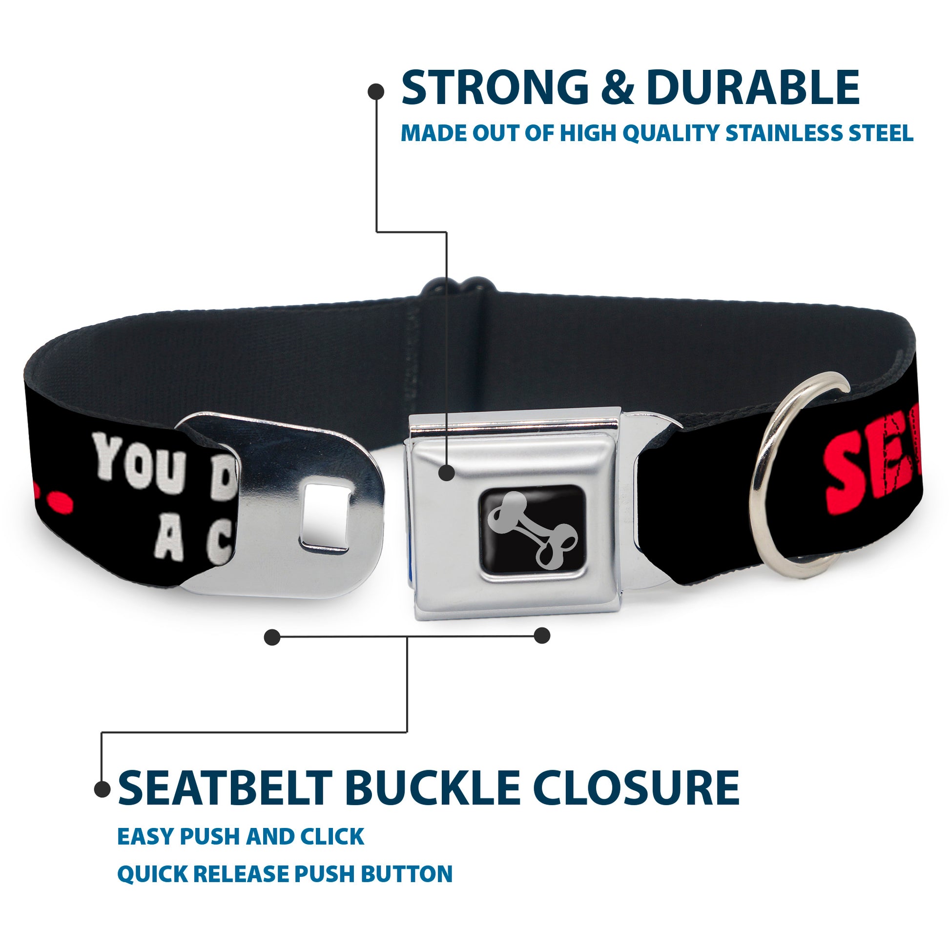 Dog Bone Seatbelt Buckle Collar - SERIOUSLYâ€¦YOU DON'T HAVE A CHANCE Black/Red/White Seatbelt Buckle Collars Buckle-Down