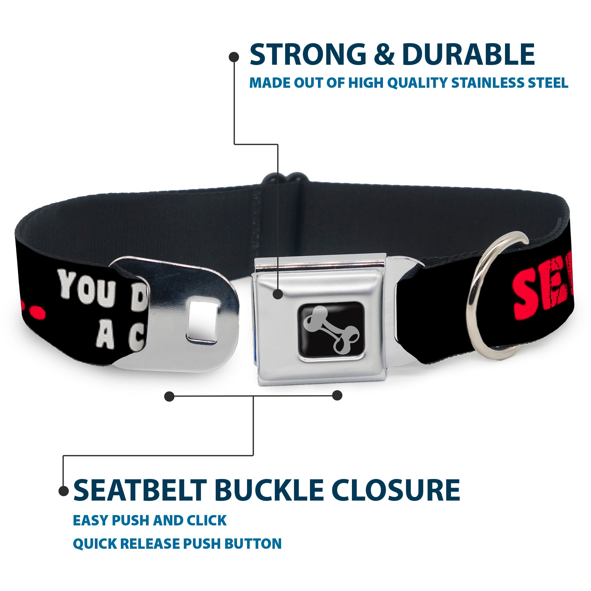 Dog Bone Seatbelt Buckle Collar - SERIOUSLYâ€¦YOU DON'T HAVE A CHANCE Black/Red/White Seatbelt Buckle Collars Buckle-Down