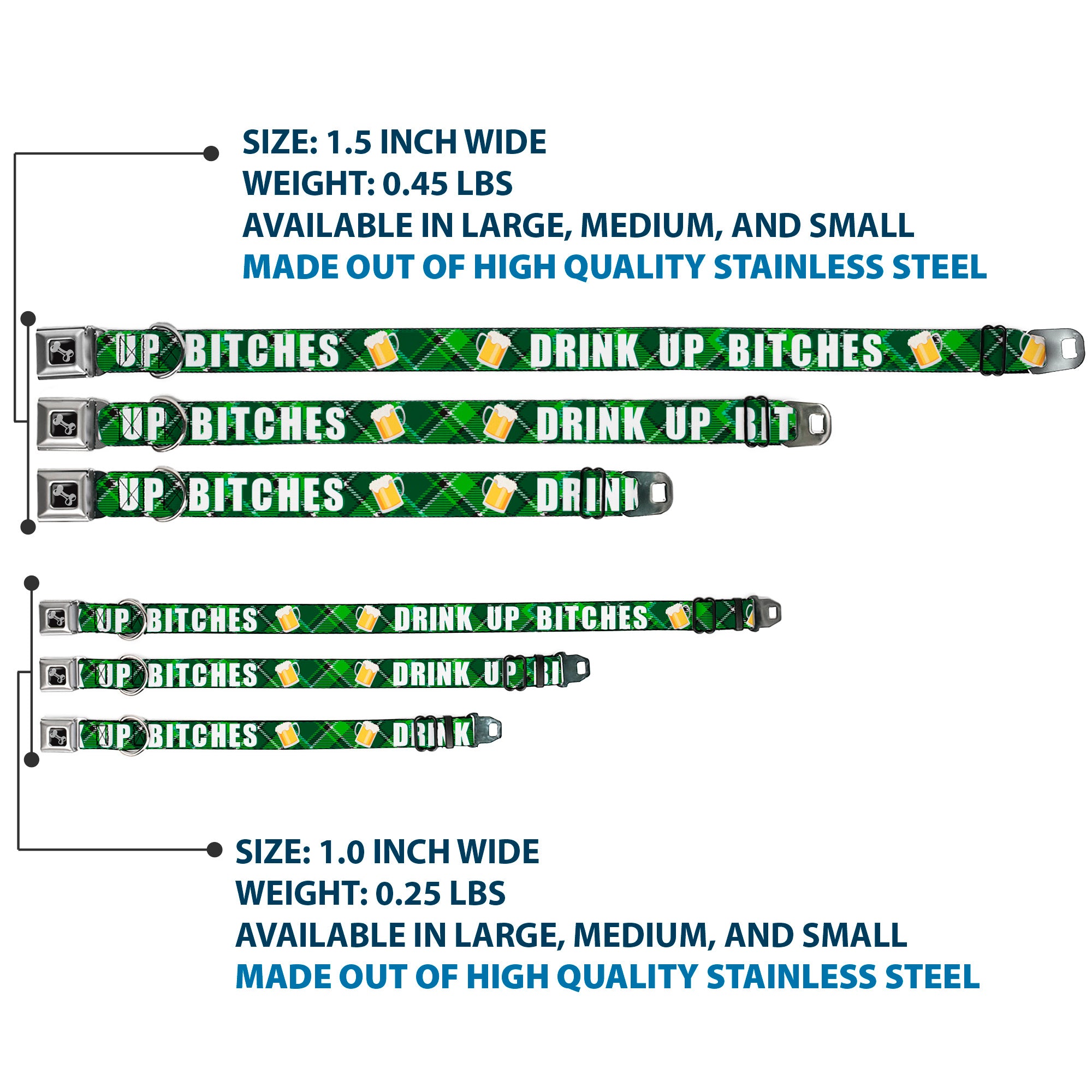 Dog Bone Black/Silver Seatbelt Buckle Collar - St. Pat's DRINK UP BITCHES/Beer Mugs/Stacked Shamrocks Greens/White/Gold Seatbelt Buckle Collars Buckle-Down