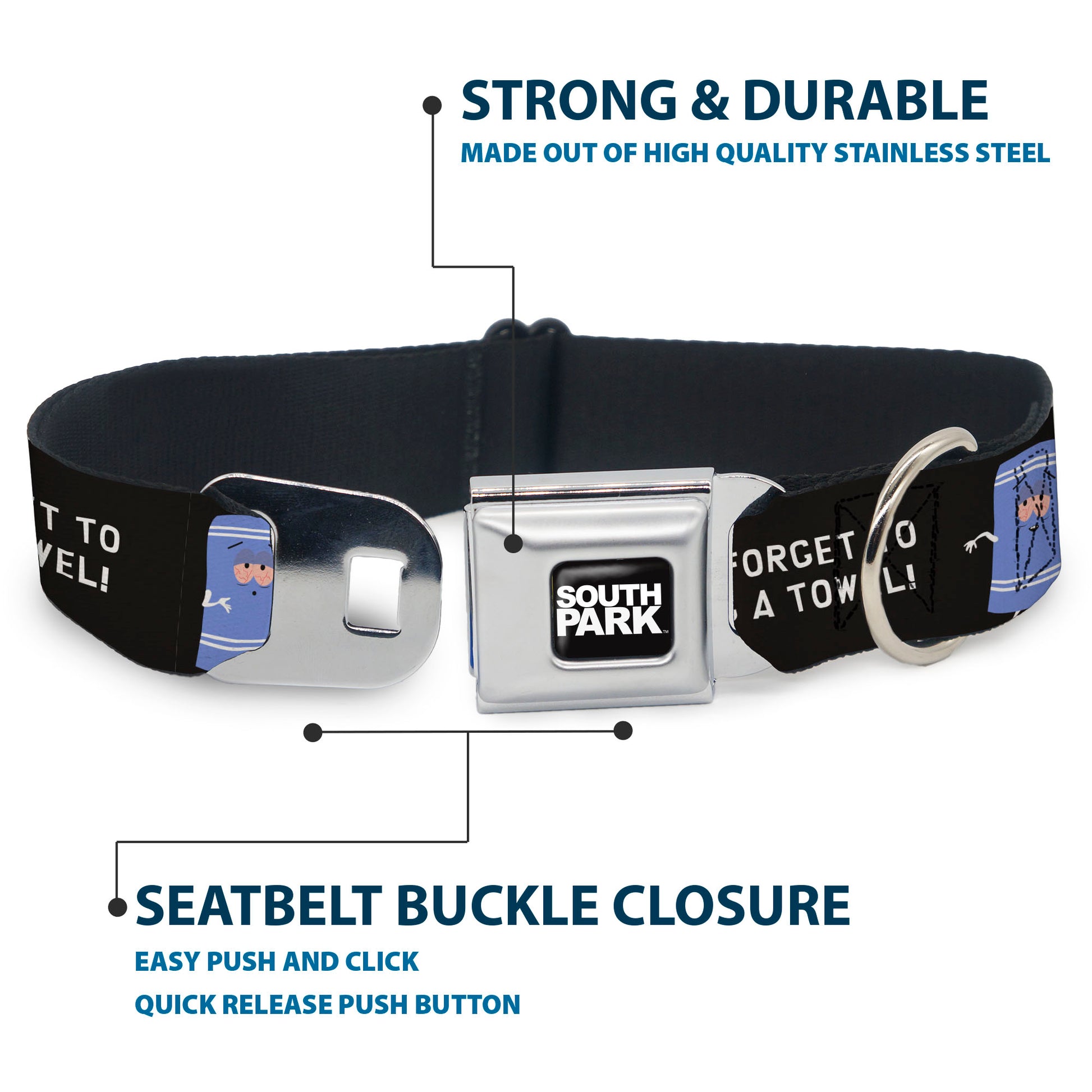 SOUTH PARK Title Logo Full Color Black/White Seatbelt Buckle Collar - South Park Towlie DON’T FORGET TO BRING A TOWEL Pose Black Seatbelt Buckle Collars South Park