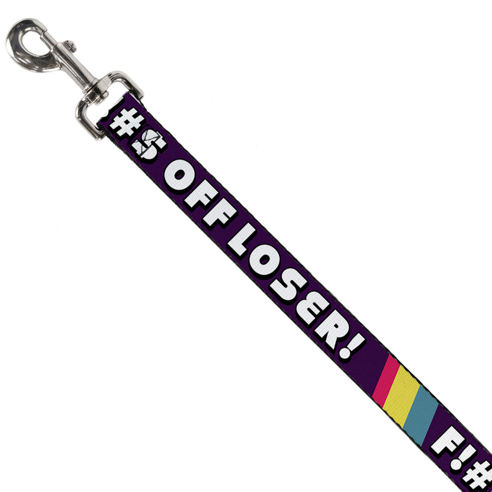 Buckle-Down Dog Leash - F!#$ OFF LOSER! Purple/Fuchsia/Yellow/Turquoise Dog Leashes Buckle-Down
