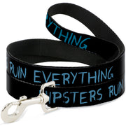Dog Leash - HIPSTERS RUIN EVERYTHING Black/Blue Dog Leashes Buckle-Down