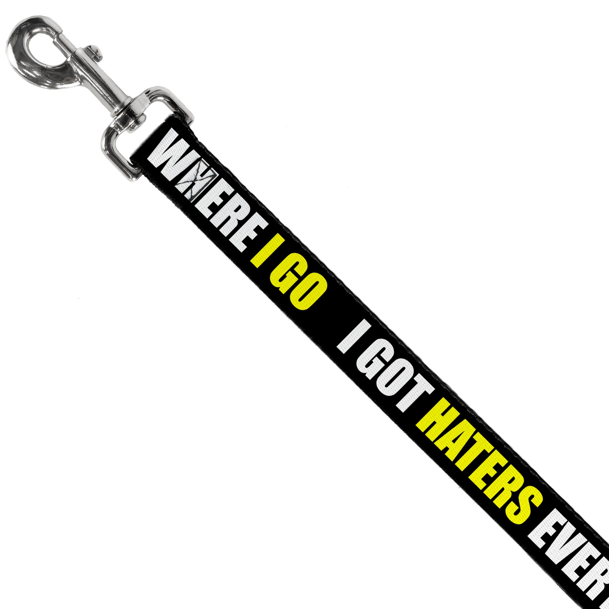 Dog Leash - I GOT HATERS EVERYWHERE Black/White/Yellow Dog Leashes Buckle-Down